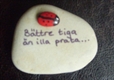 bättre tiga